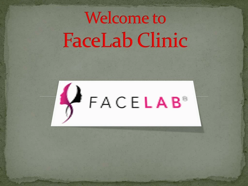 welcome to facelab clinic