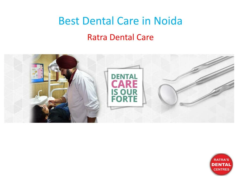 best dental care in noida