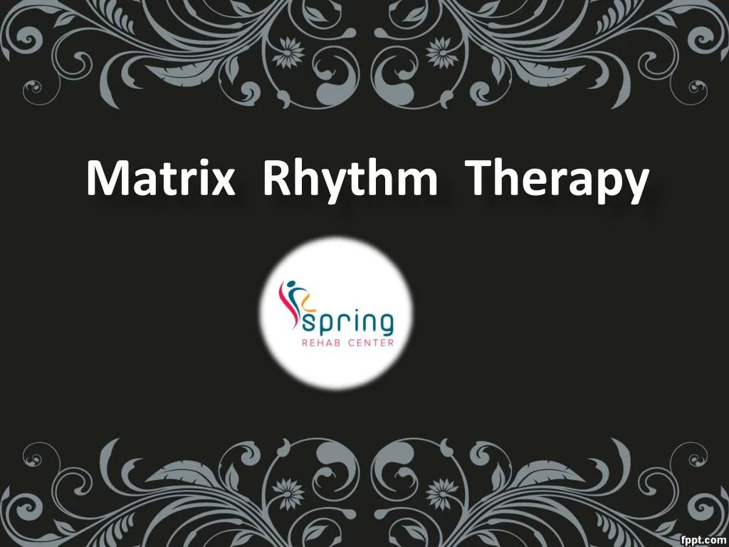 matrix rhythm therapy