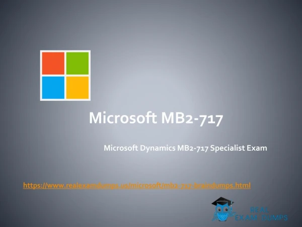 Latest Microsoft MB2-717 Exam Dumps Questions - Valid MB2-717 Questions RealExamDumps