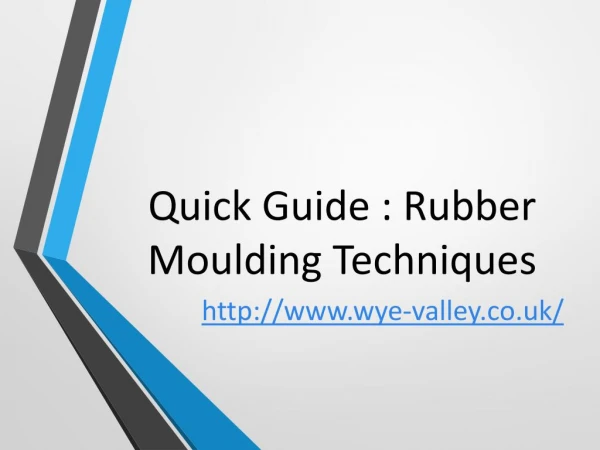 Quick Guide : Rubber Moulding Techniques