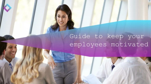 Guide To Motivate Your Employee