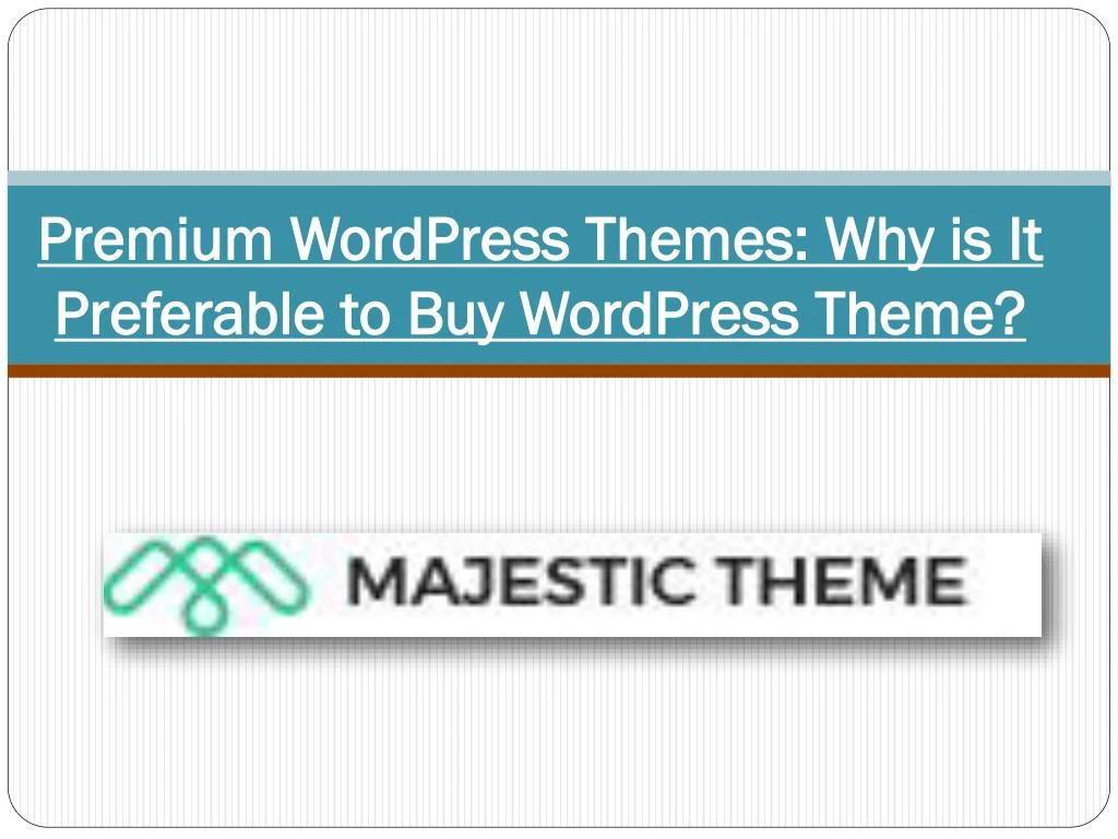 premium wordpress themes why is it preferable to buy wordpress theme