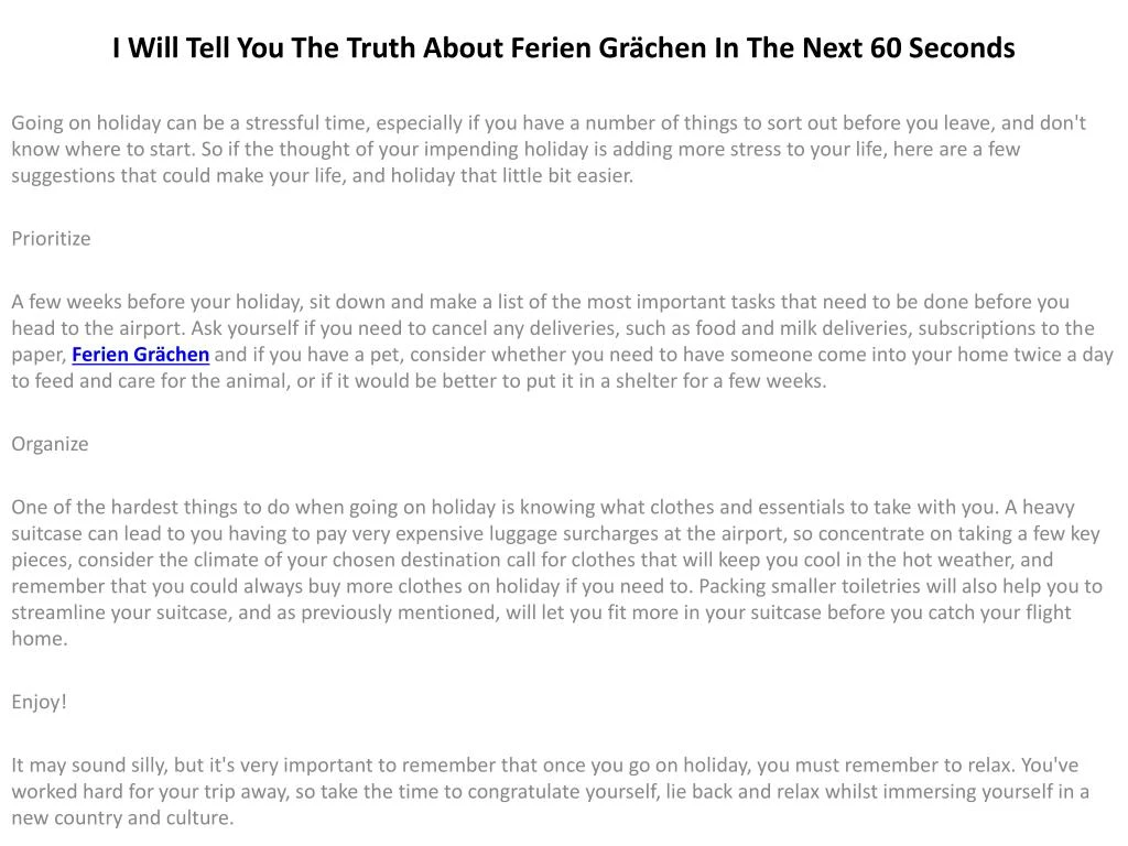 i will tell you the truth about ferien gr chen in the next 60 seconds