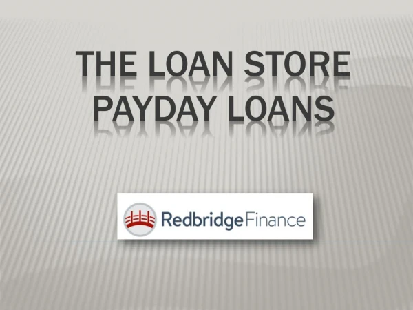 the loan store payday loans