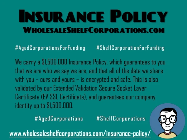 Insurance Policy - WholesaleShelfCorporations.com