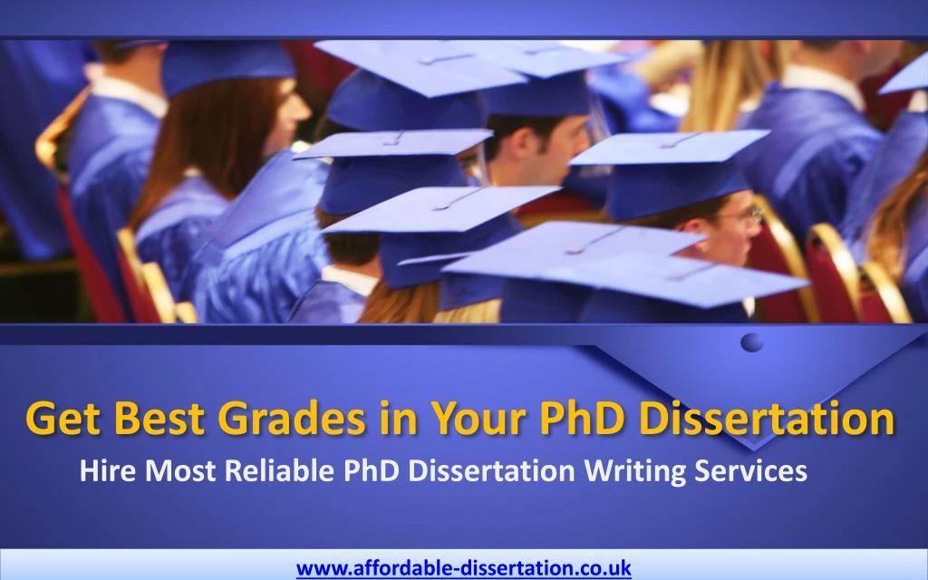 get best grades in your phd dissertation