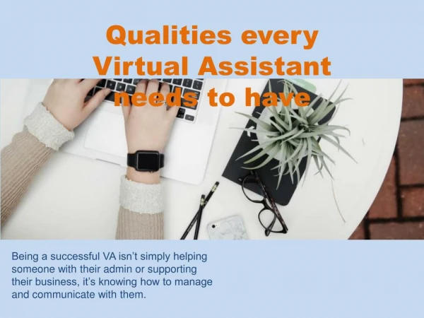 Qualities every Virtual Assistant needs to have