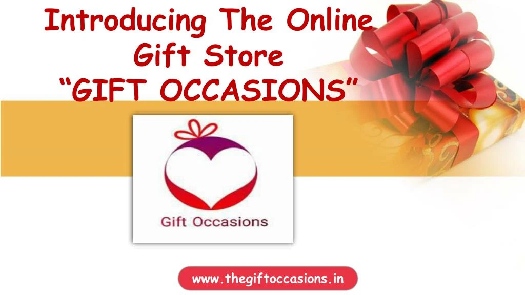introducing the online gift store gift occasions
