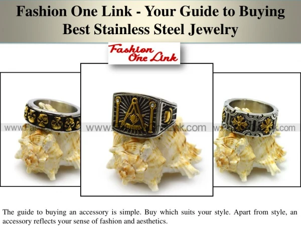 Fashion one link your guide to buying best stainless steel jewelry