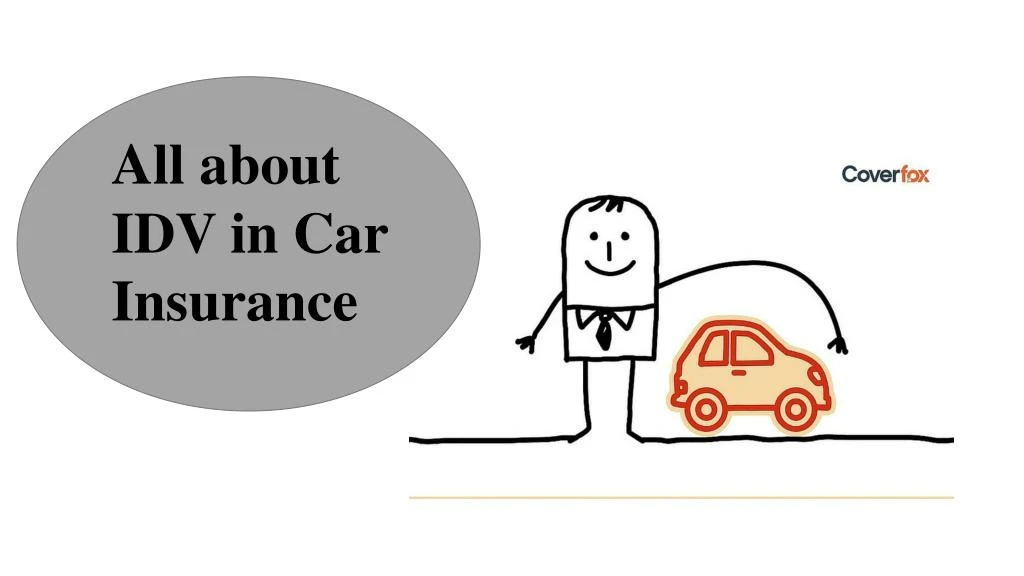 all about idv in car insurance
