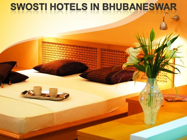 Swosti Hotels in Bhubaneswar