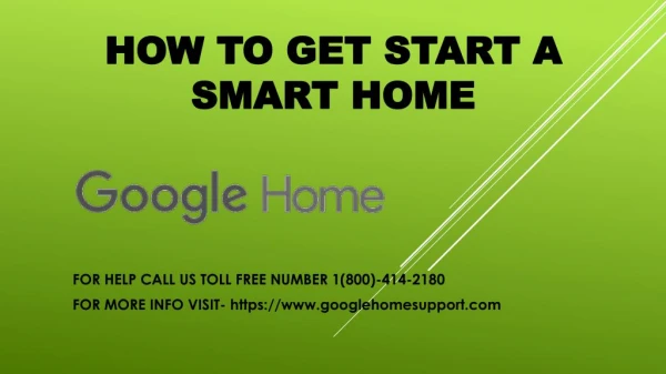 How to get start a smart home Call us (800)-414-2180