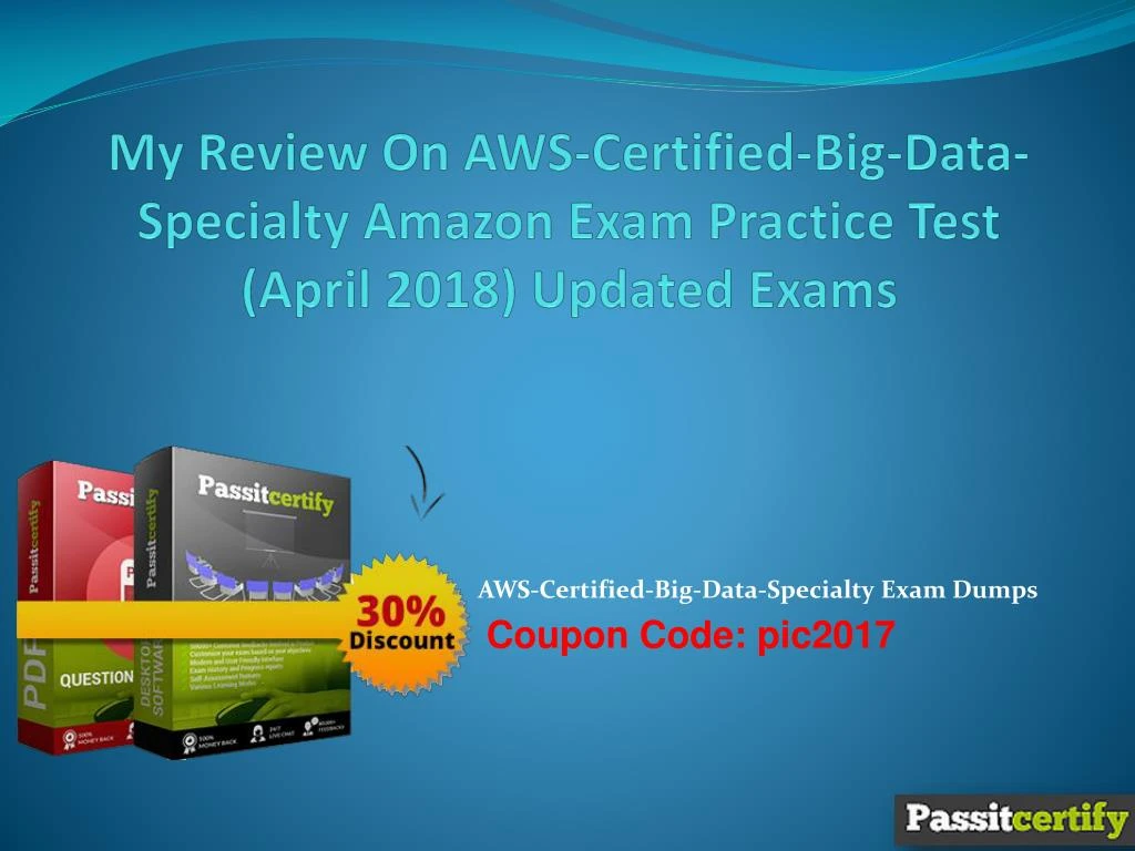 my review on aws certified big data specialty amazon exam practice test april 2018 updated exams