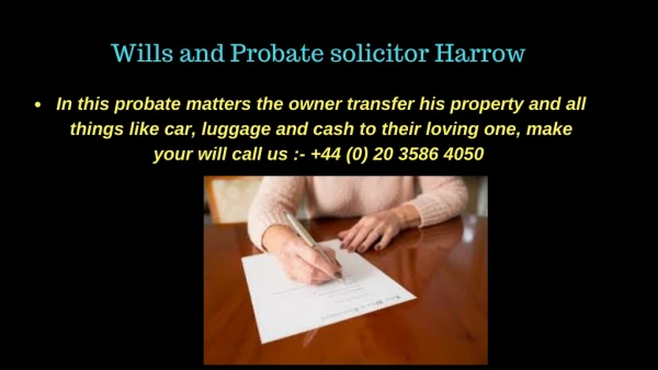 Wills and Probate solicitor Harrow, London
