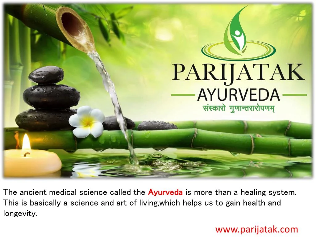 the ancient medical science called the ayurveda