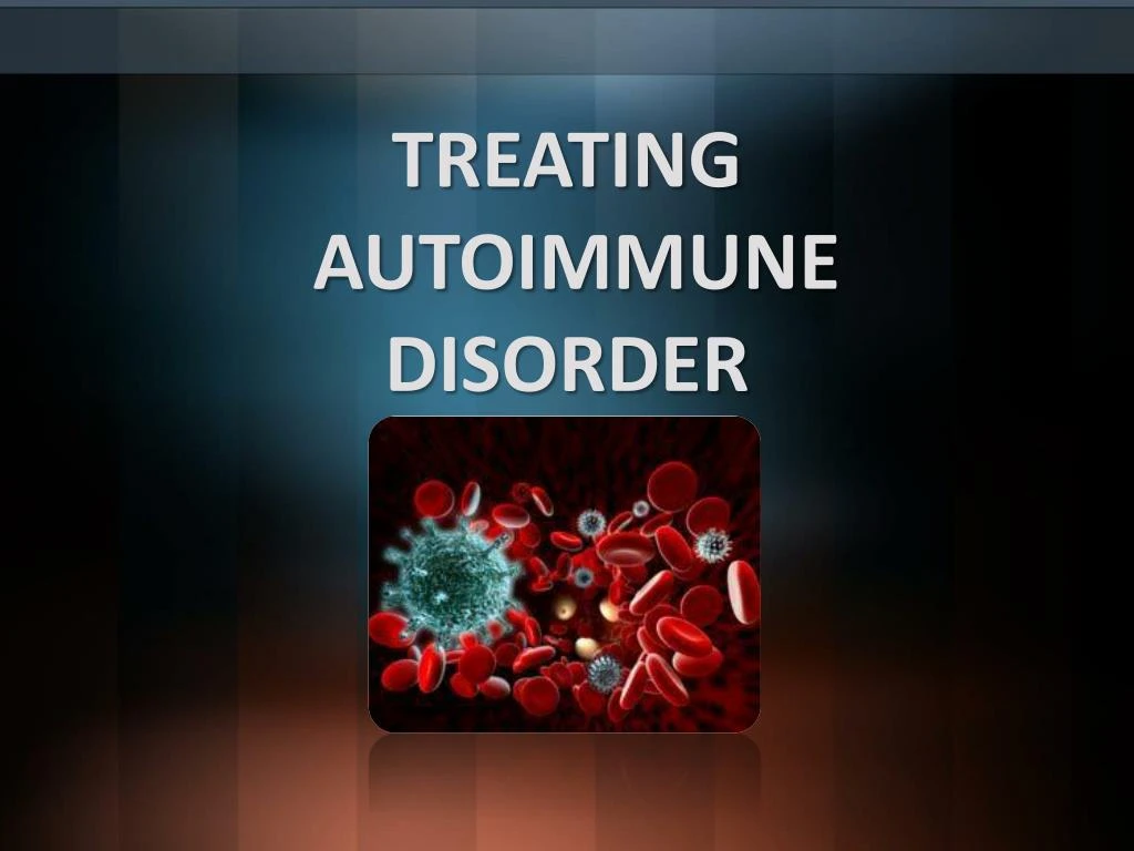 treating autoimmune disorder