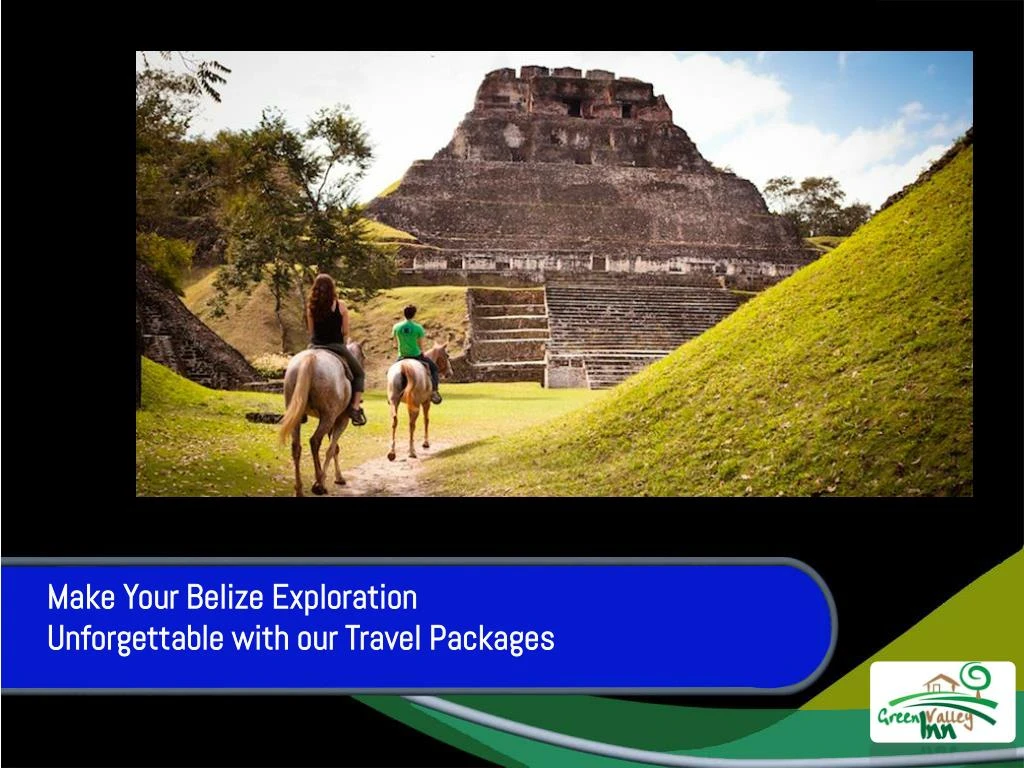 make your belize exploration unforgettable with