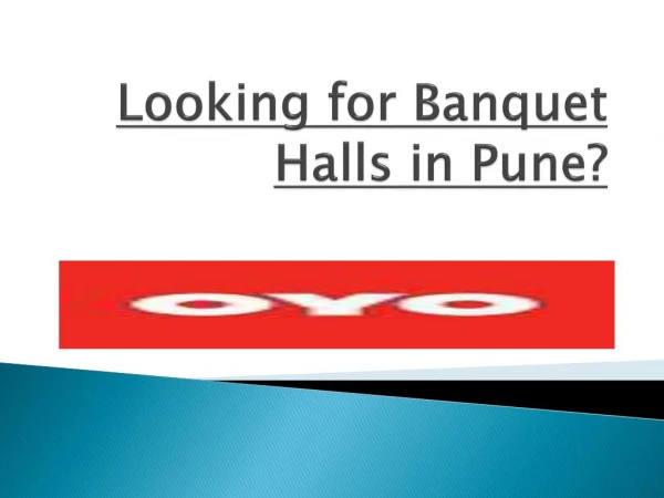 Looking for banquet halls in pune