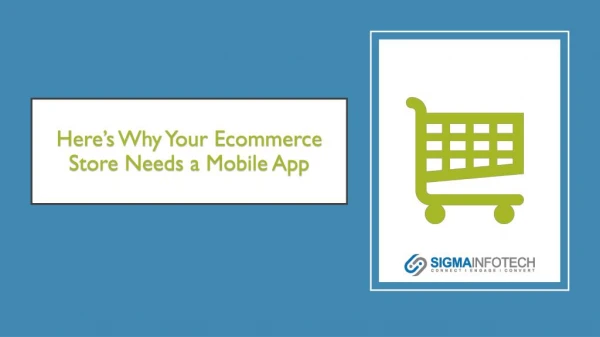 Here’s Why Your e-Commerce Store Needs a Mobile App