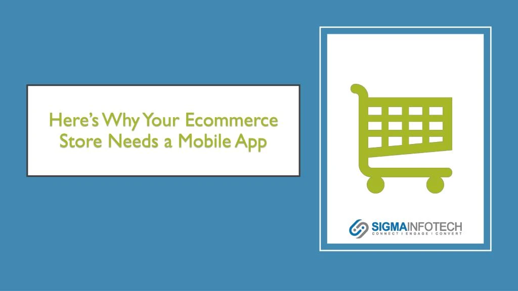 here s why your ecommerce store needs a mobile app