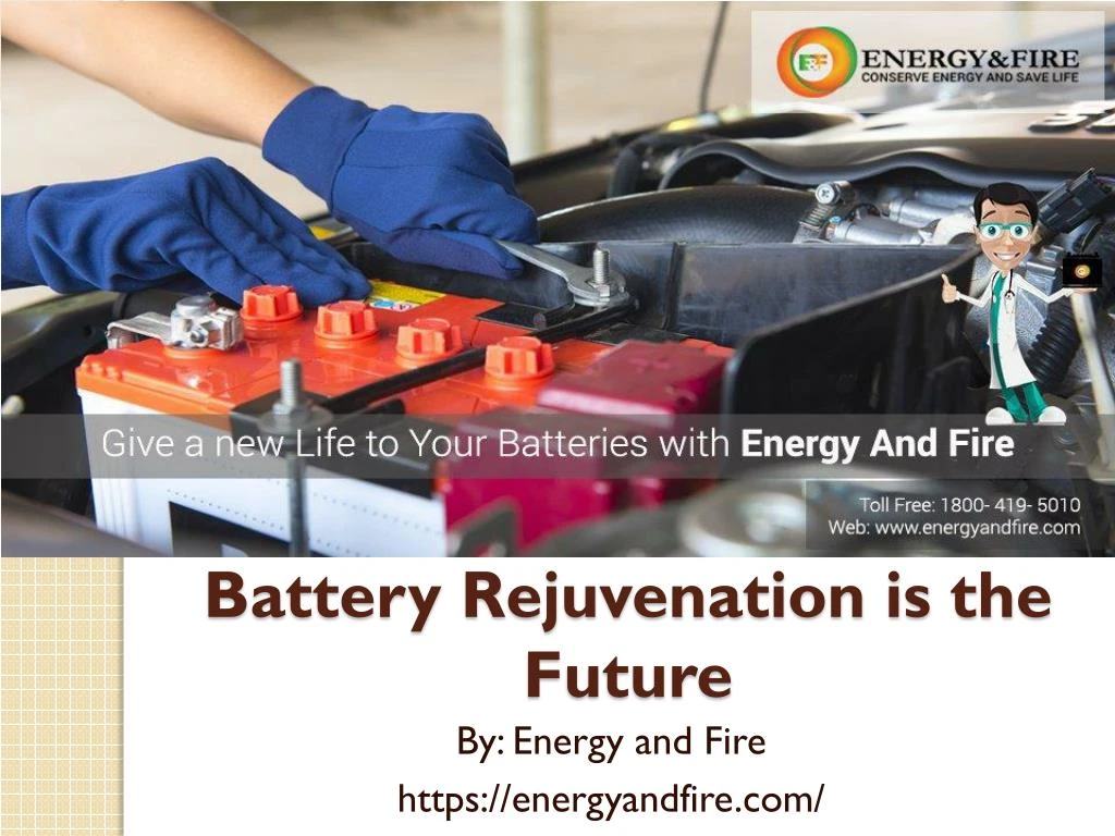 battery rejuvenation is the future