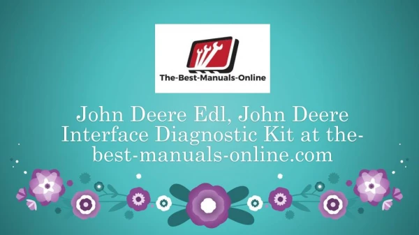 John Deere Edl, John Deere Interface Diagnostic Kit at the-best-manuals-online.com
