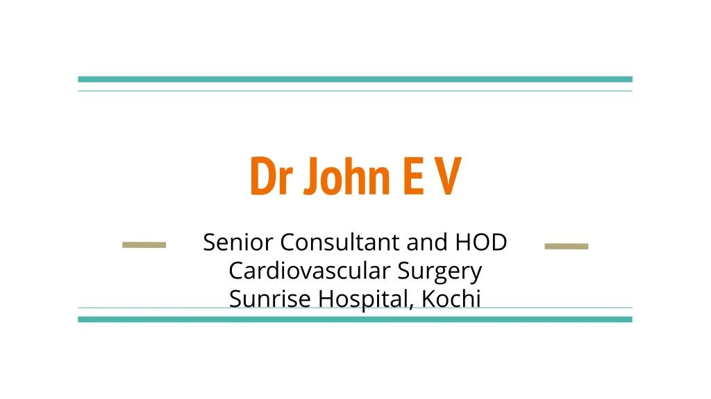 senior consultant and hod cardiovascular surgery sunrise hospital kochi