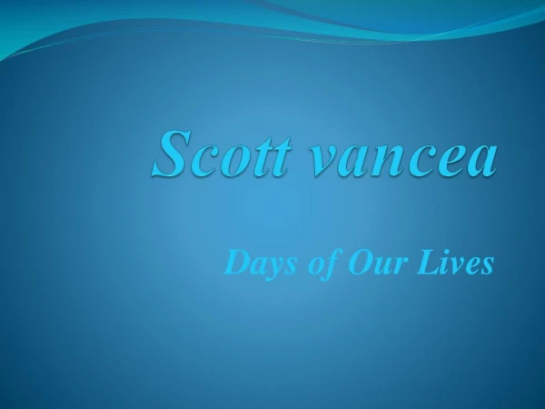 Star Of Hollywood Industry-Scott Vancea