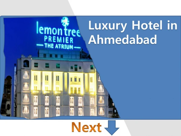 Luxury hotel in Ahmedabad