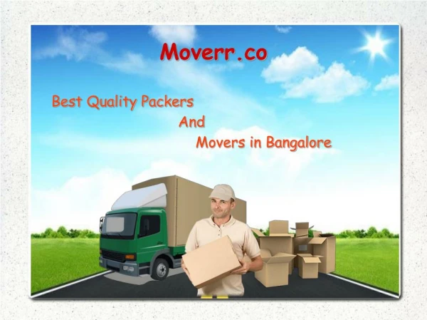 Best Quality House Shifting in Bangalore