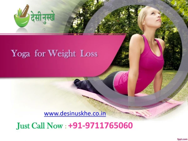 Yoga for Weight Loss by Desi Nuskhe