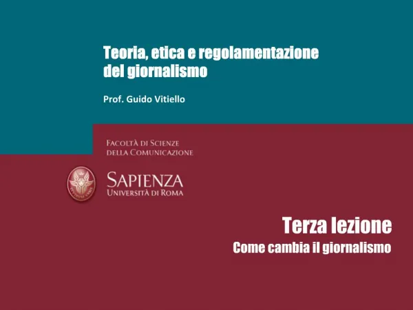 Teoria, etica e regolamentazione del giornalismo Prof. Guido Vitiello