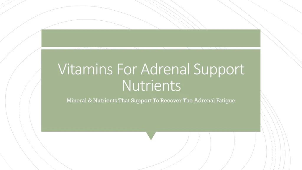 vitamins for adrenal support nutrients