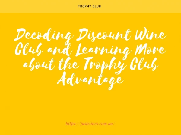 Learning More about the Trophy Club Advantage