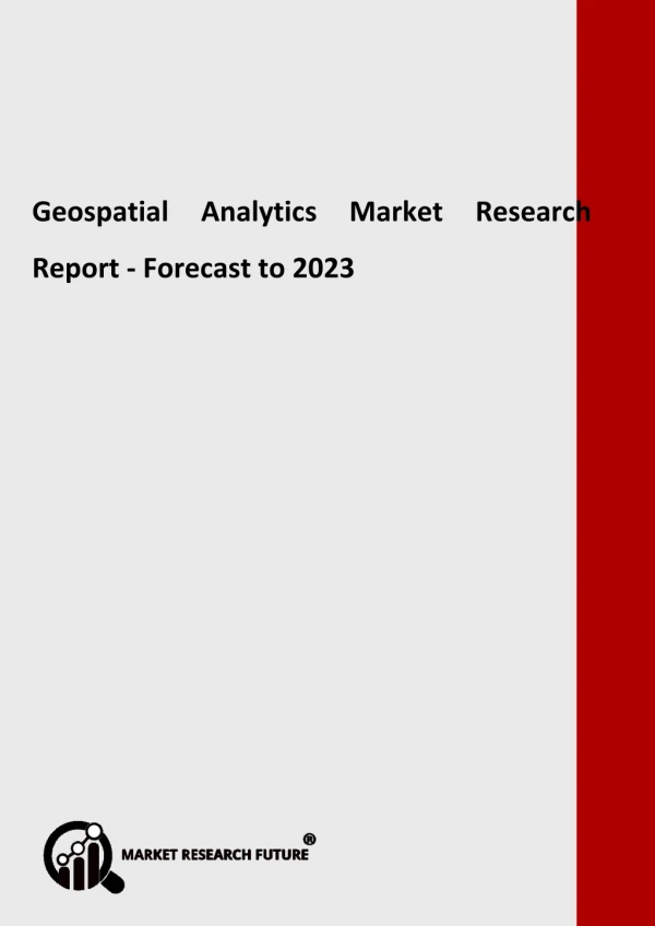 Geospatial Analytics Market is estimated to reach USD 95 billion by 2023 and growing at a 19% CAGR by forecast 2018-2023