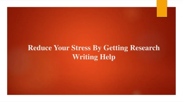 Reduce Your Stress By Getting Research Writing Help