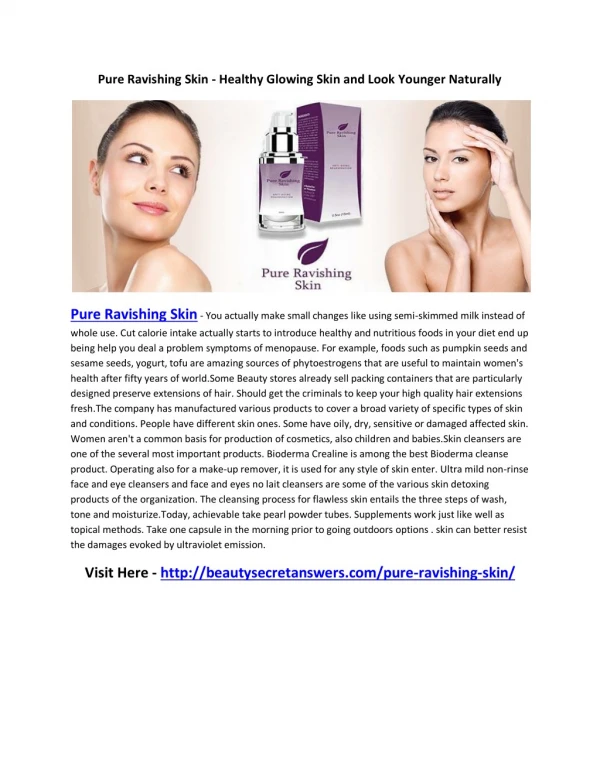 Pure Ravishing Skin - Healthy Glowing Skin and Look Younger Naturally