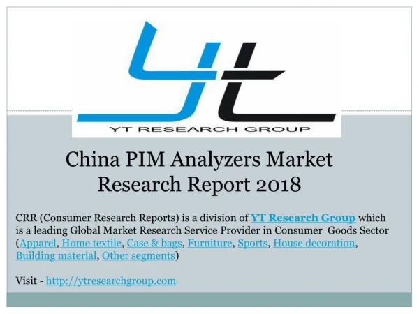 China PIM Analyzers Market Research Report 2018