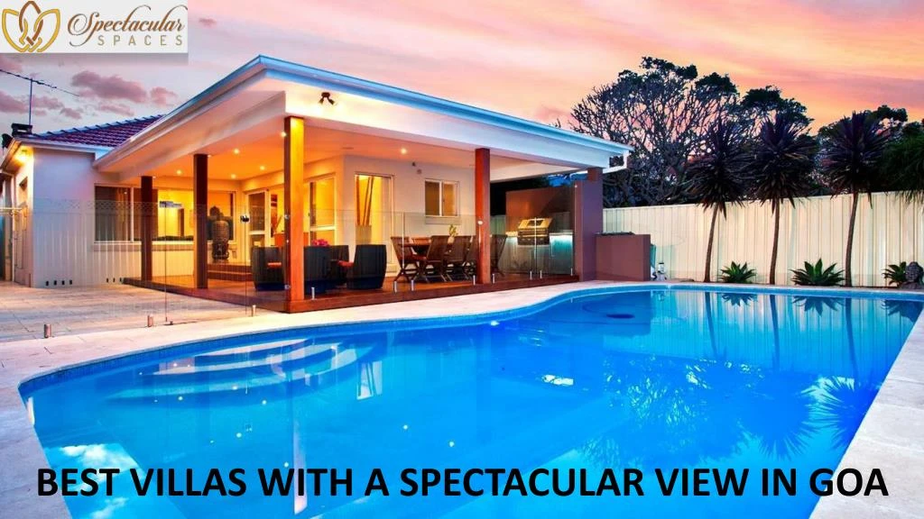 best villas with a spectacular view in goa