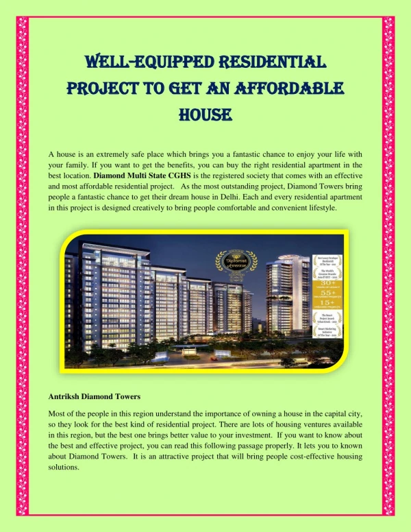 Well-Equipped Residential Project To Get An Affordable House