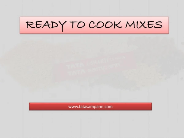 READY TO COOK MIXES