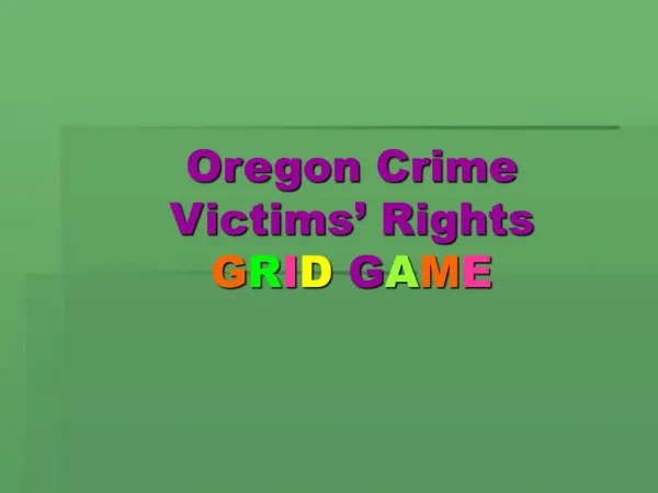 Oregon Crime Victims Rights GRID GAME