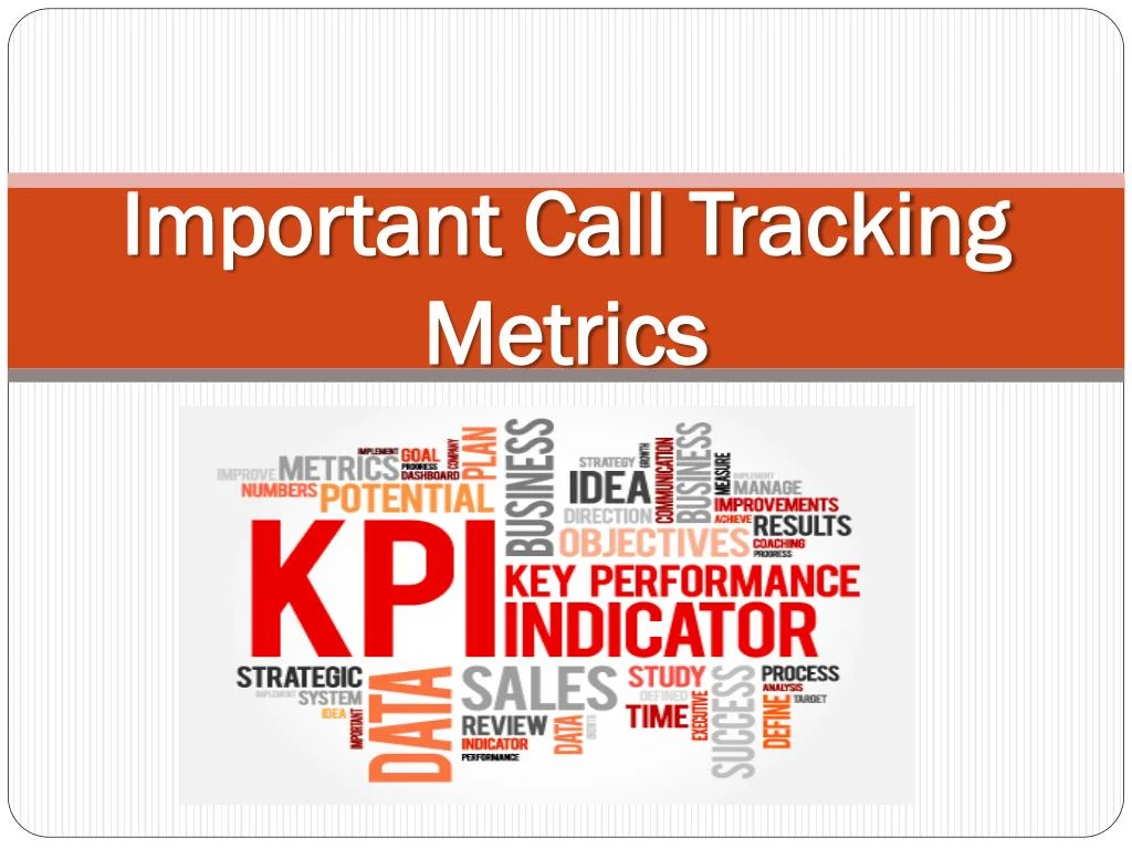 important call tracking metrics