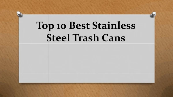 Top 10 best stainless steel trash cans