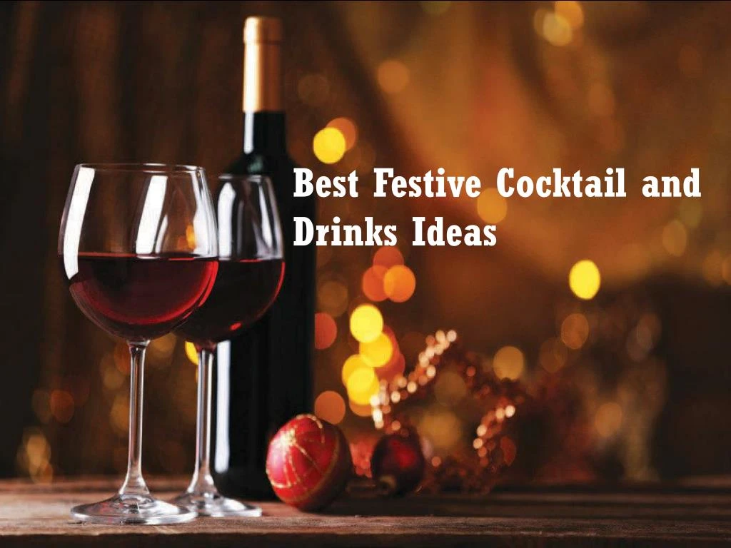 best festive cocktail and drinks ideas