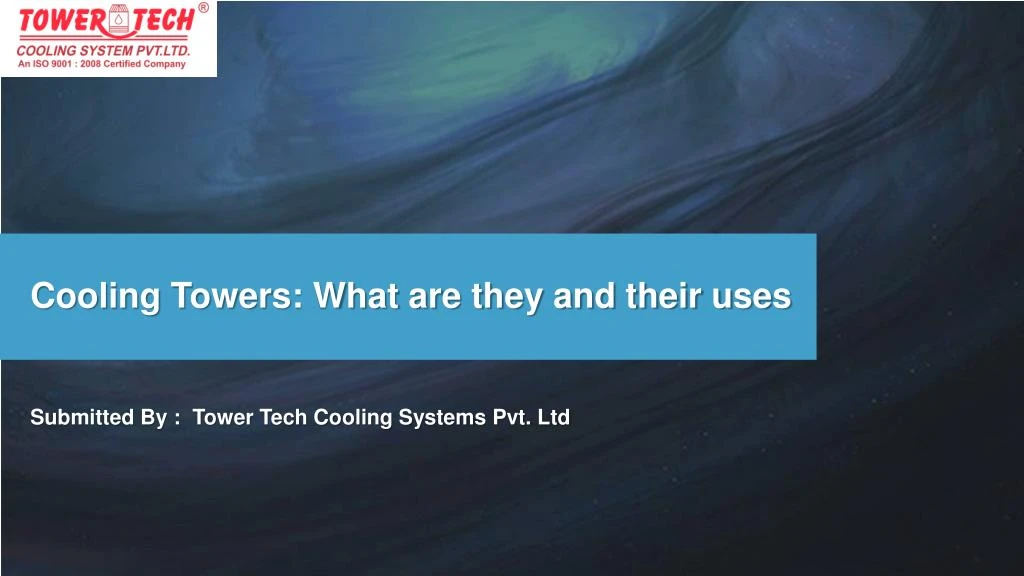 cooling towers what are they and their uses