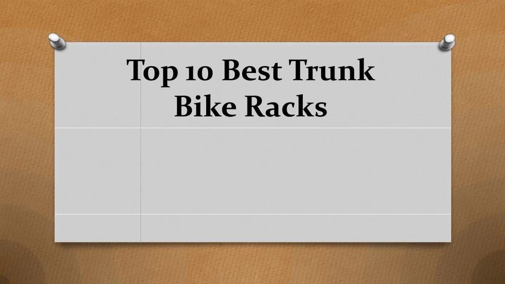 top 10 best trunk bike racks