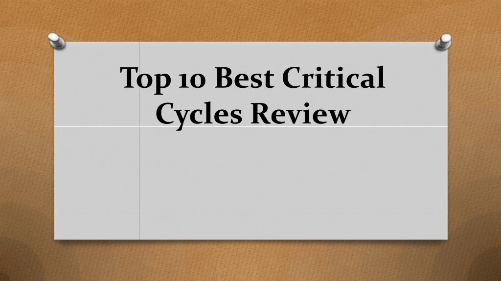 top 10 best critical cycles review