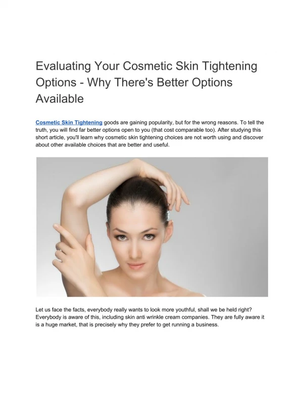 Evaluating Your Cosmetic Skin Tightening Options - Why There's Better Options Available